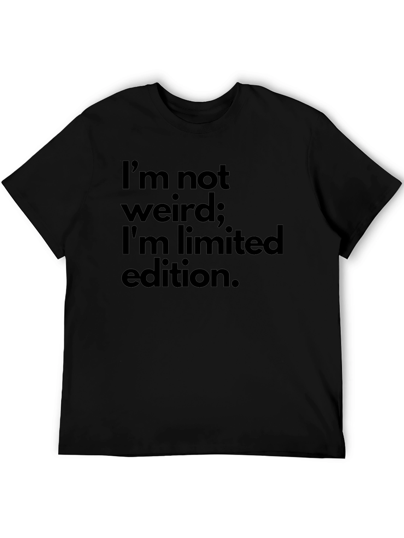 Im Not Weird Limited Edition Graphic Tee