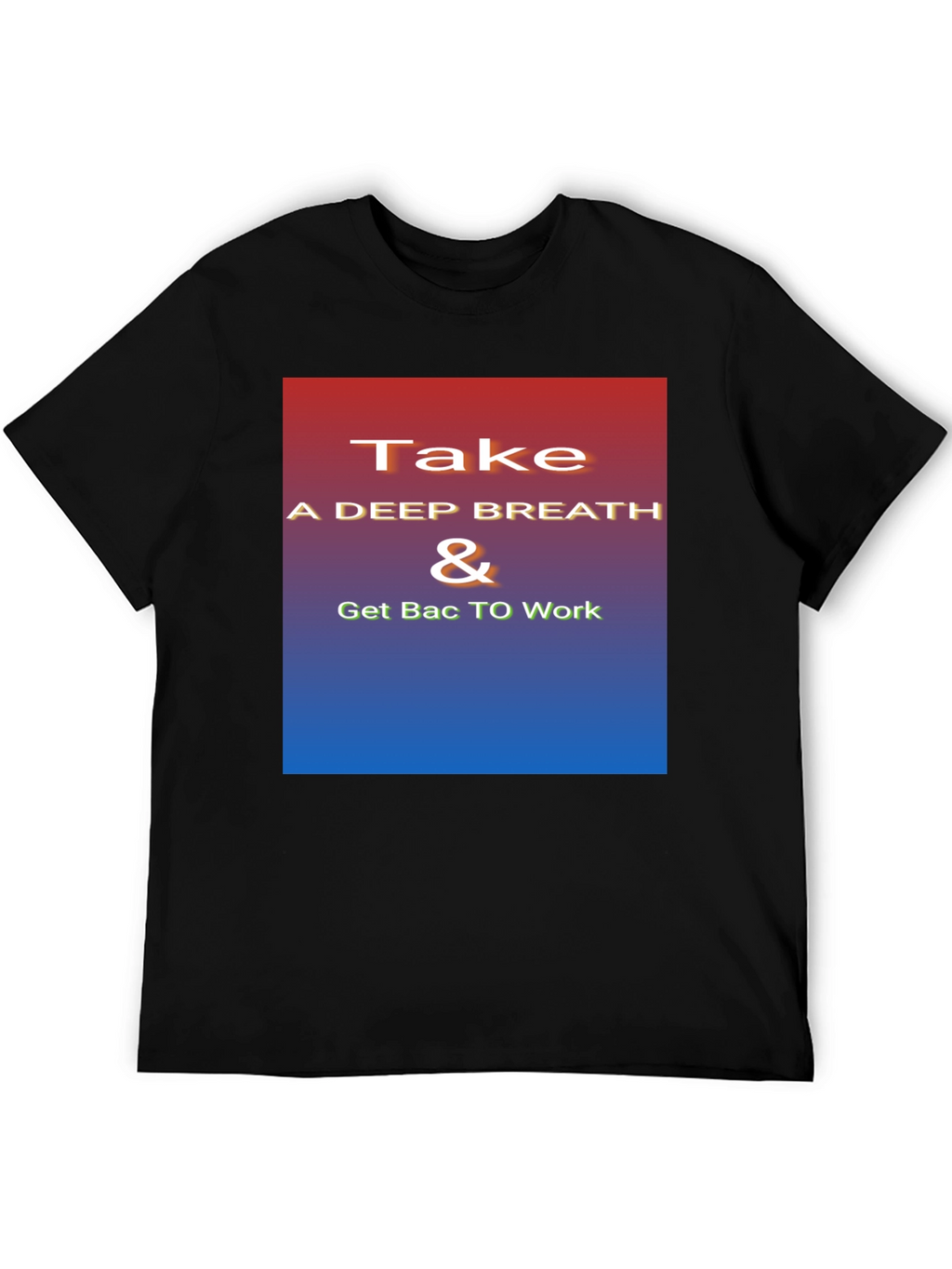Inspirational Take a Deep Breath Graphic Tee