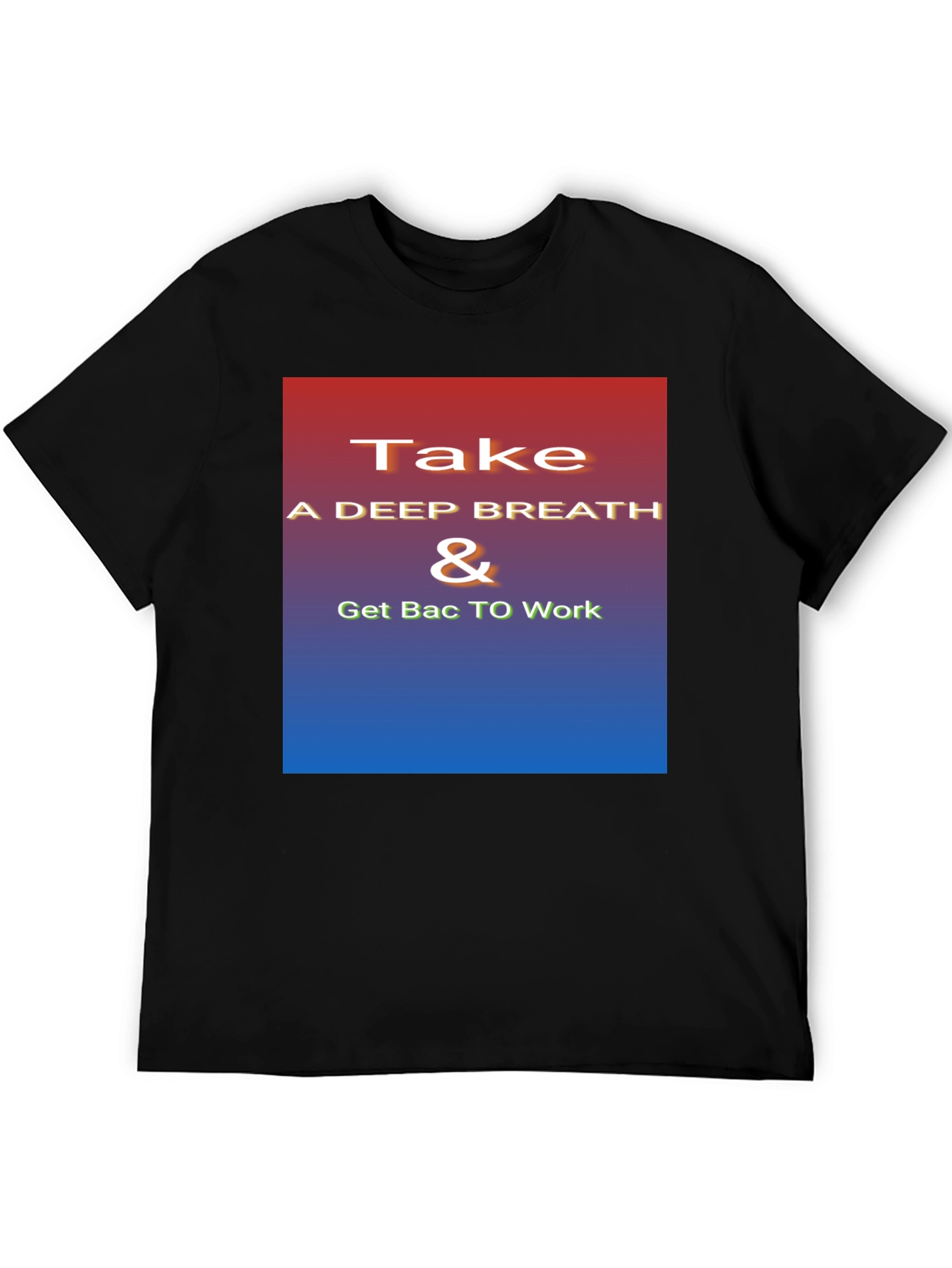 Inspirational Take a Deep Breath Graphic Tee