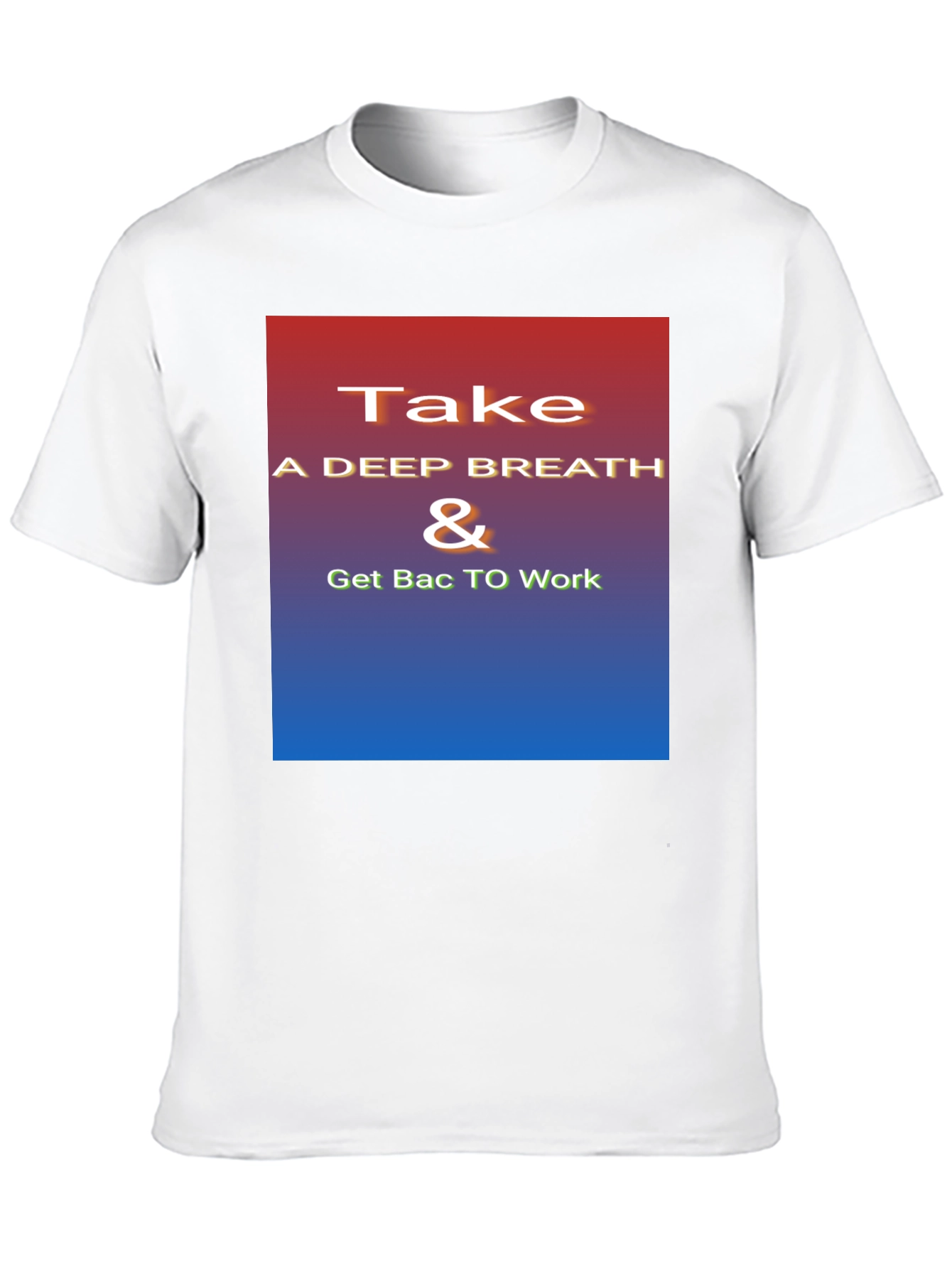 Inspirational Take a Deep Breath Graphic Tee