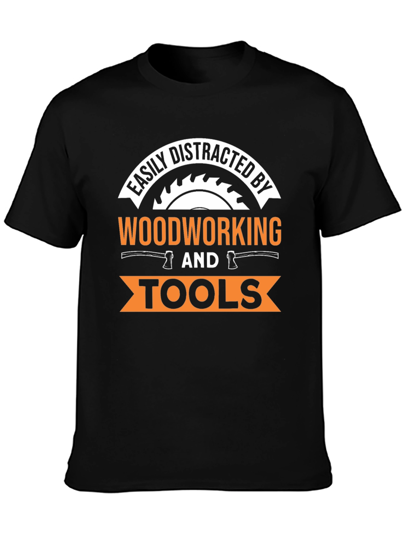 Easily Distracted by Woodworking T-Shirt