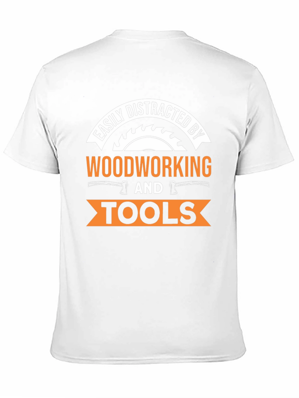 Easily Distracted by Woodworking T-Shirt