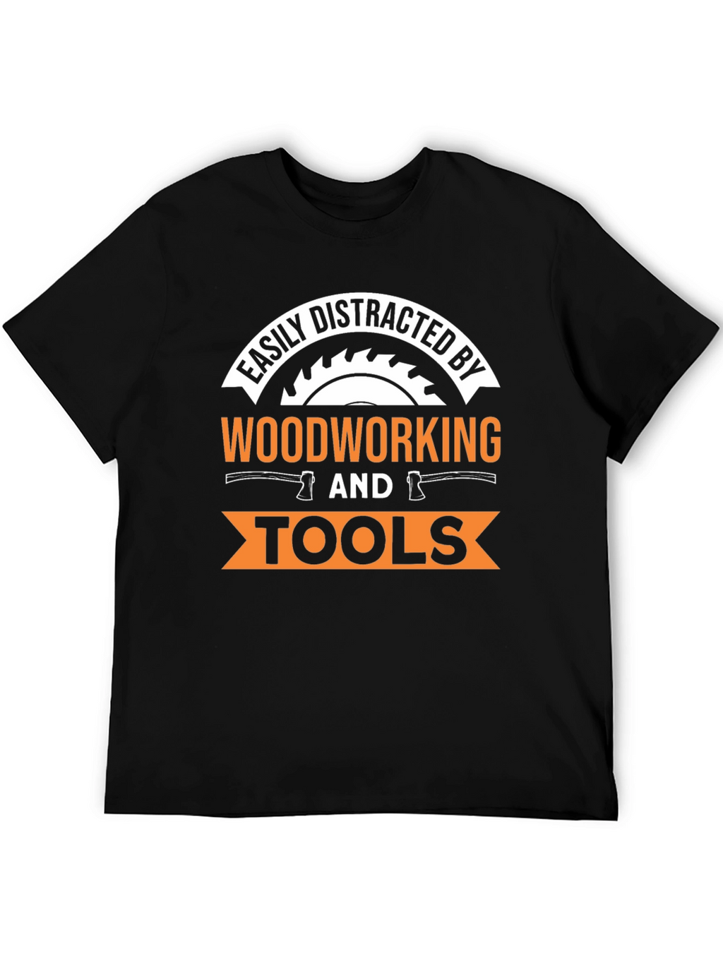 Easily Distracted by Woodworking T-Shirt