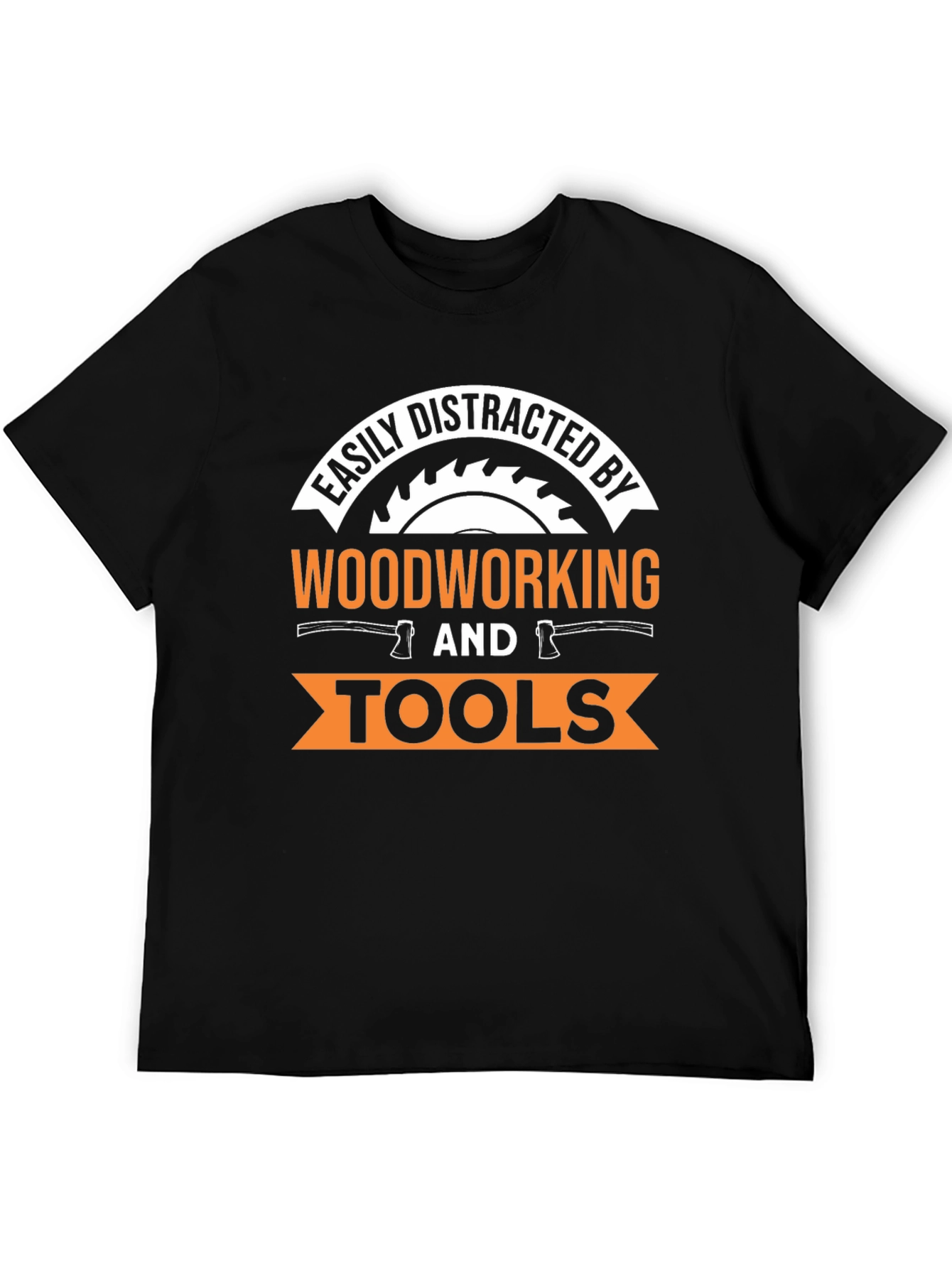 Easily Distracted by Woodworking T-Shirt
