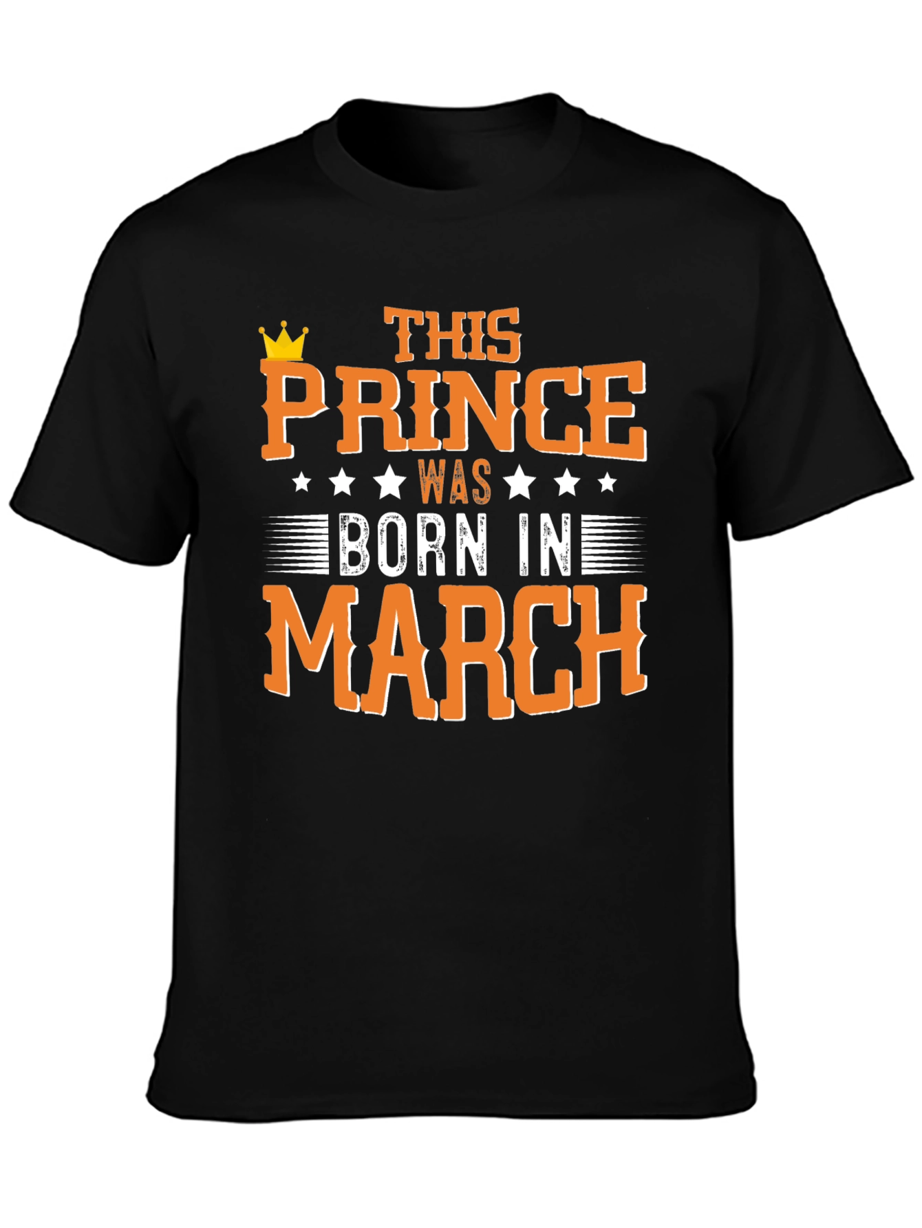 This Prince Was Born in March T-Shirt