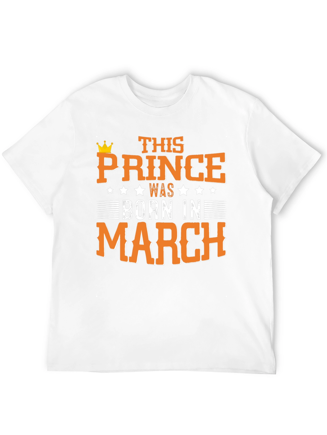 This Prince Was Born in March T-Shirt