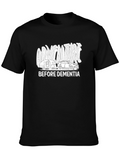 Adventure Before Dementia T-Shirt