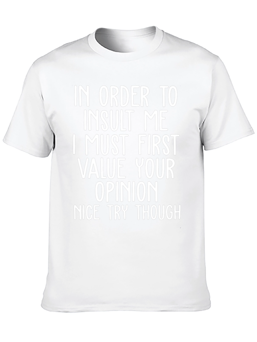 Funny Sarcastic Humor T-Shirt