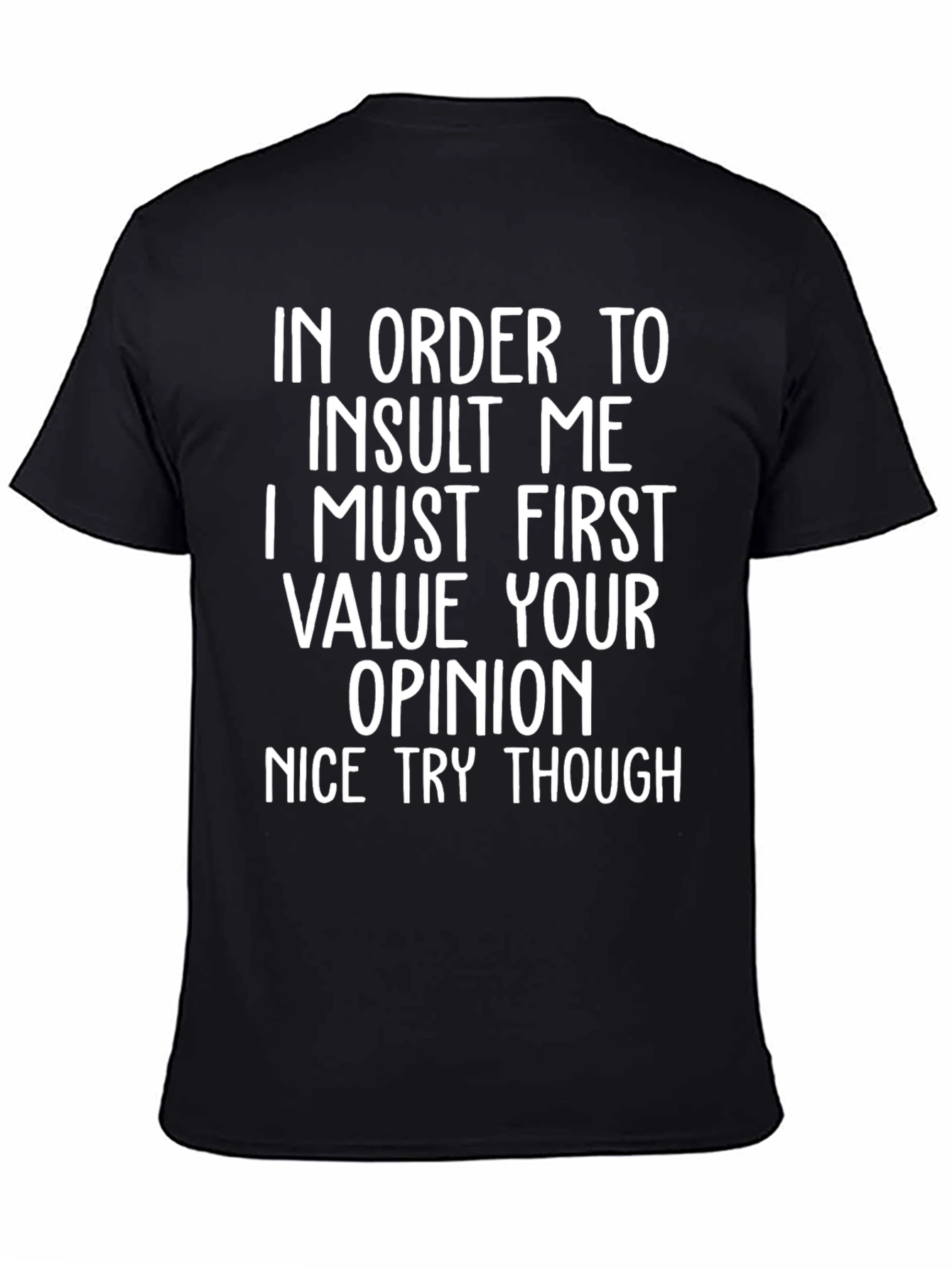 Funny Sarcastic Humor T-Shirt