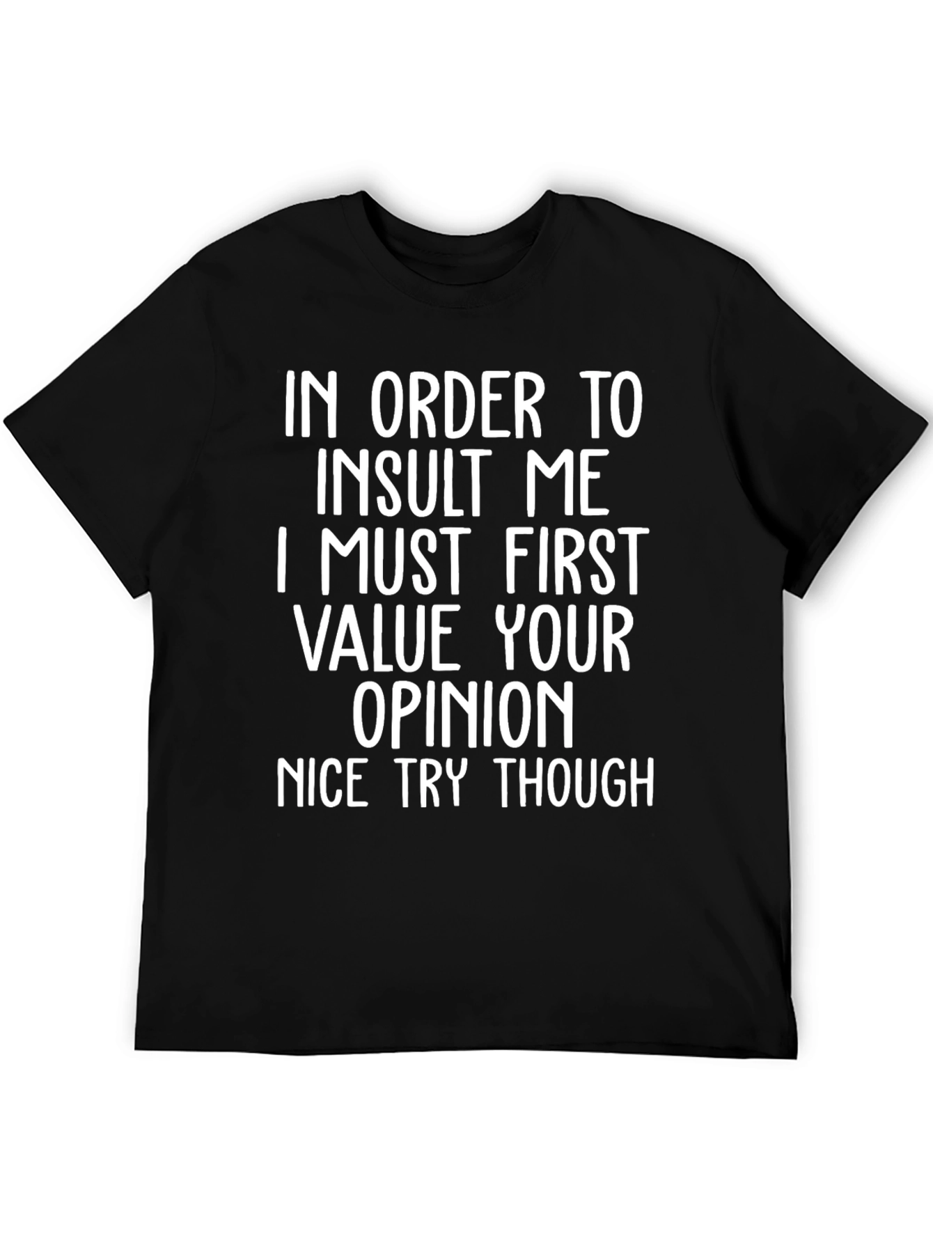 Funny Sarcastic Humor T-Shirt