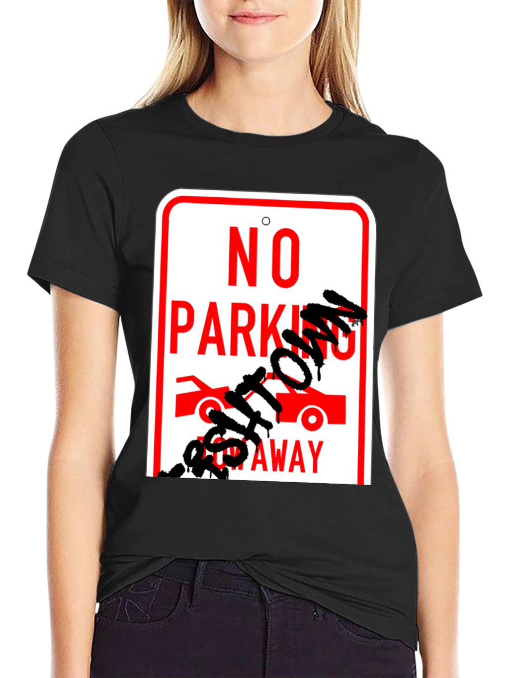 No Parking Get Towed Away Graphic T-Shirt