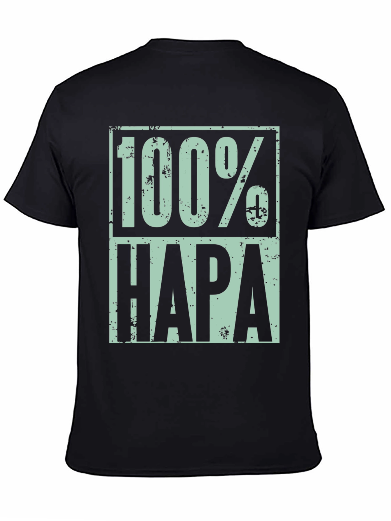100% Hapa Graphic T-Shirt - Distressed Design