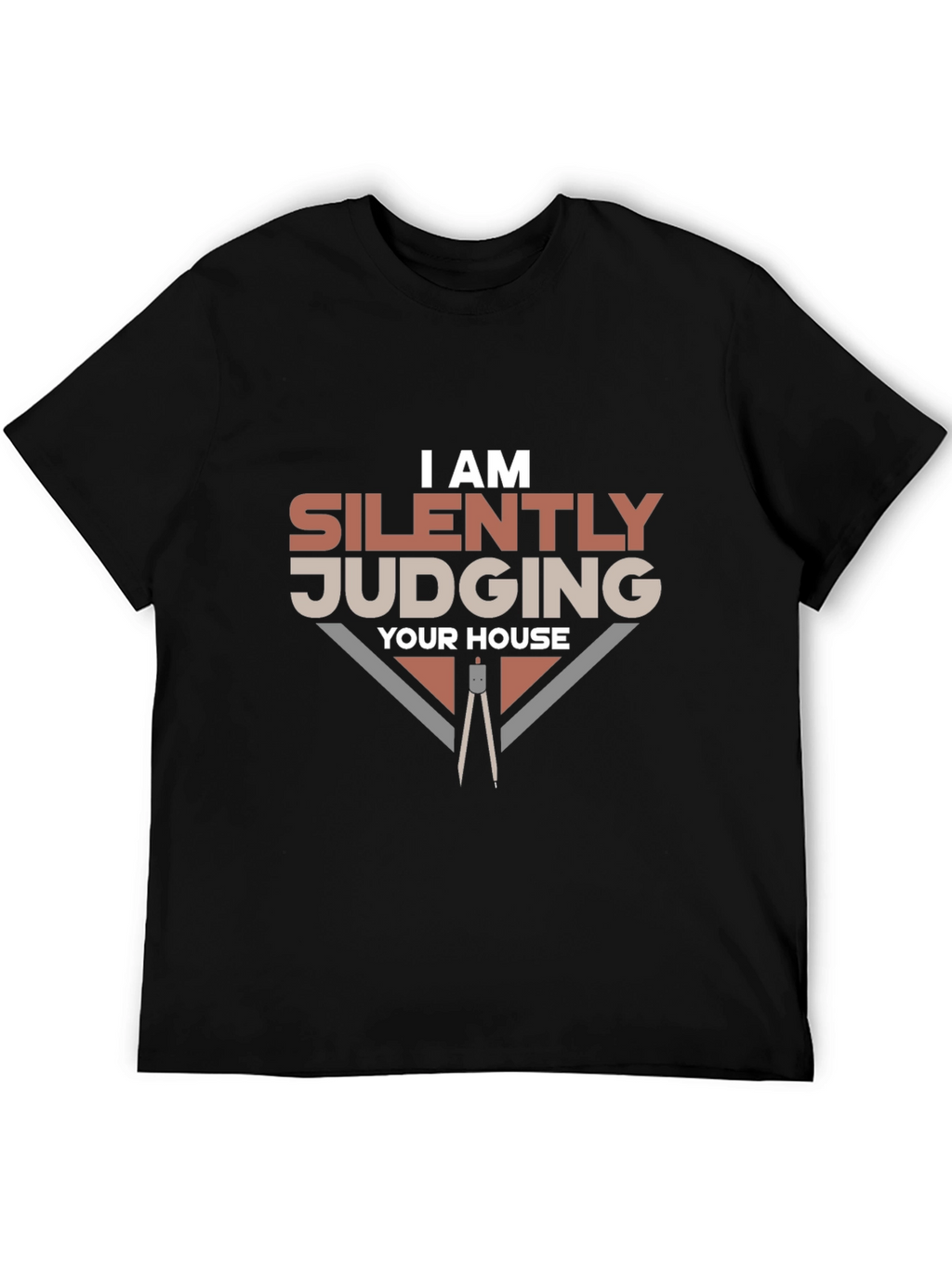 Silently Judging Your House Graphic T-Shirt