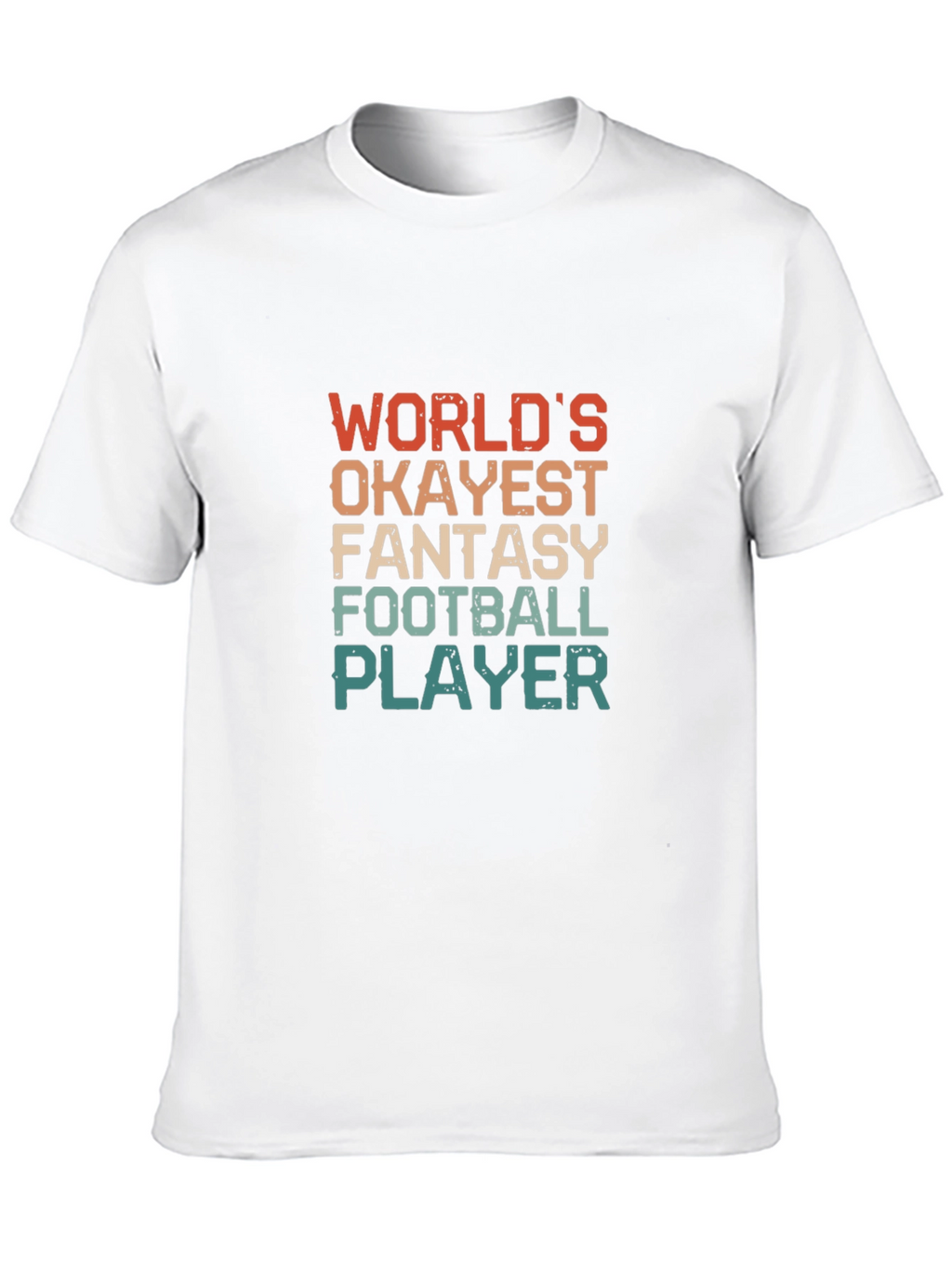 Worlds Okayest Fantasy Football Player Black T-Shirt