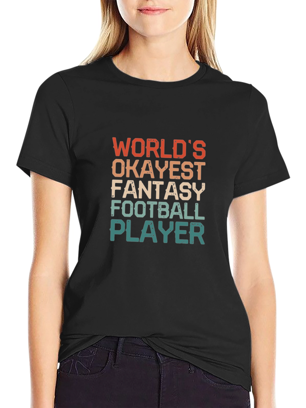Worlds Okayest Fantasy Football Player Black T-Shirt