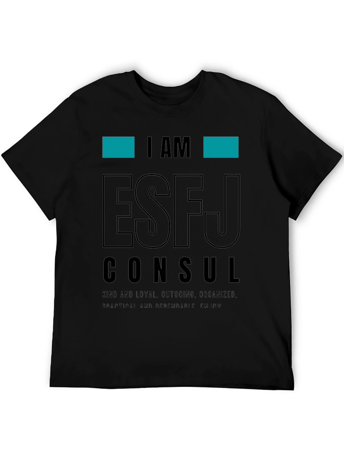 I Am ESFJ Consul T-Shirt
