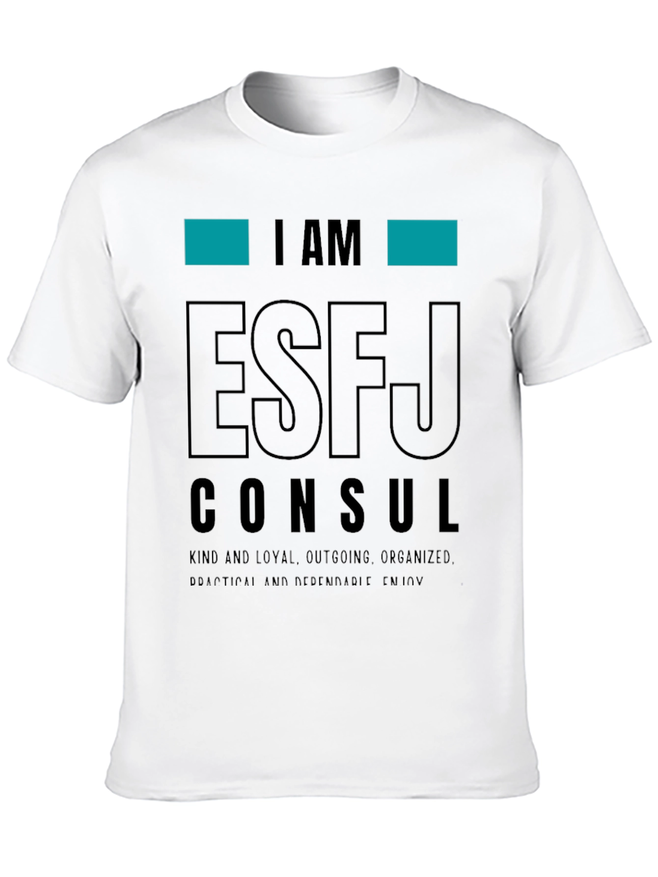 I Am ESFJ Consul T-Shirt