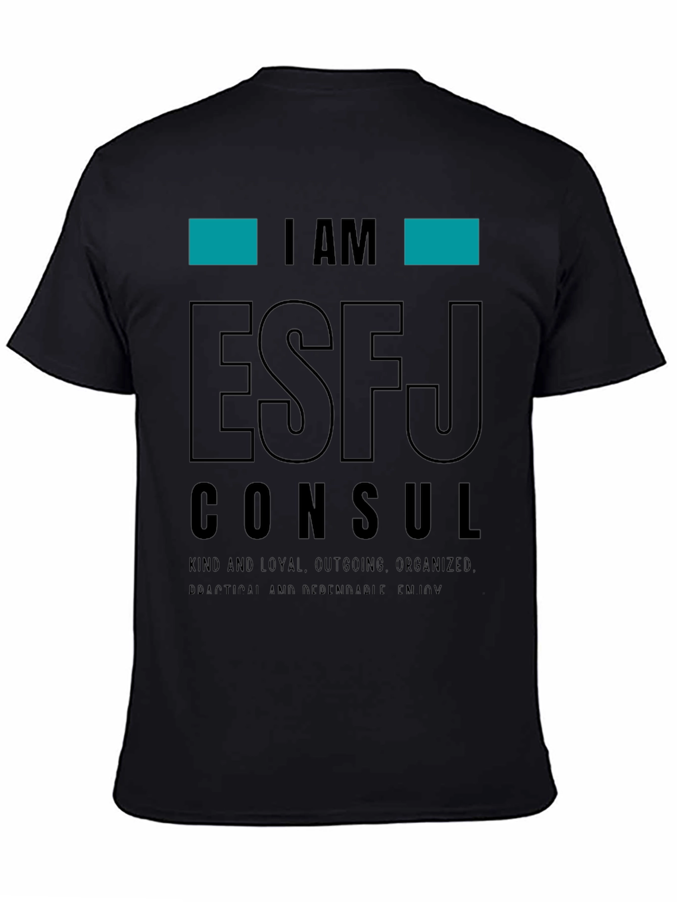 I Am ESFJ Consul T-Shirt