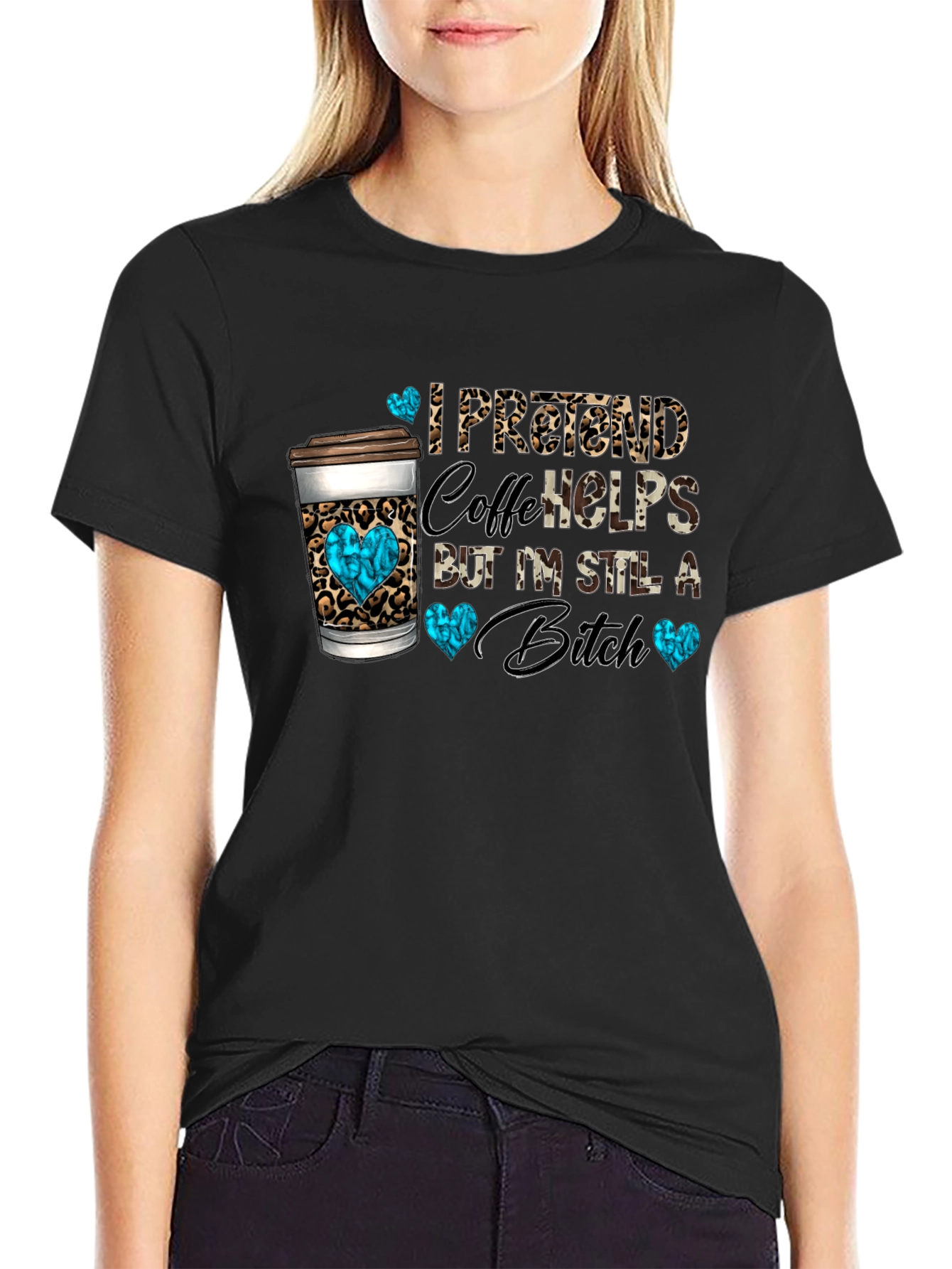 I Pretend Coffee Helps Funny Graphic Tee
