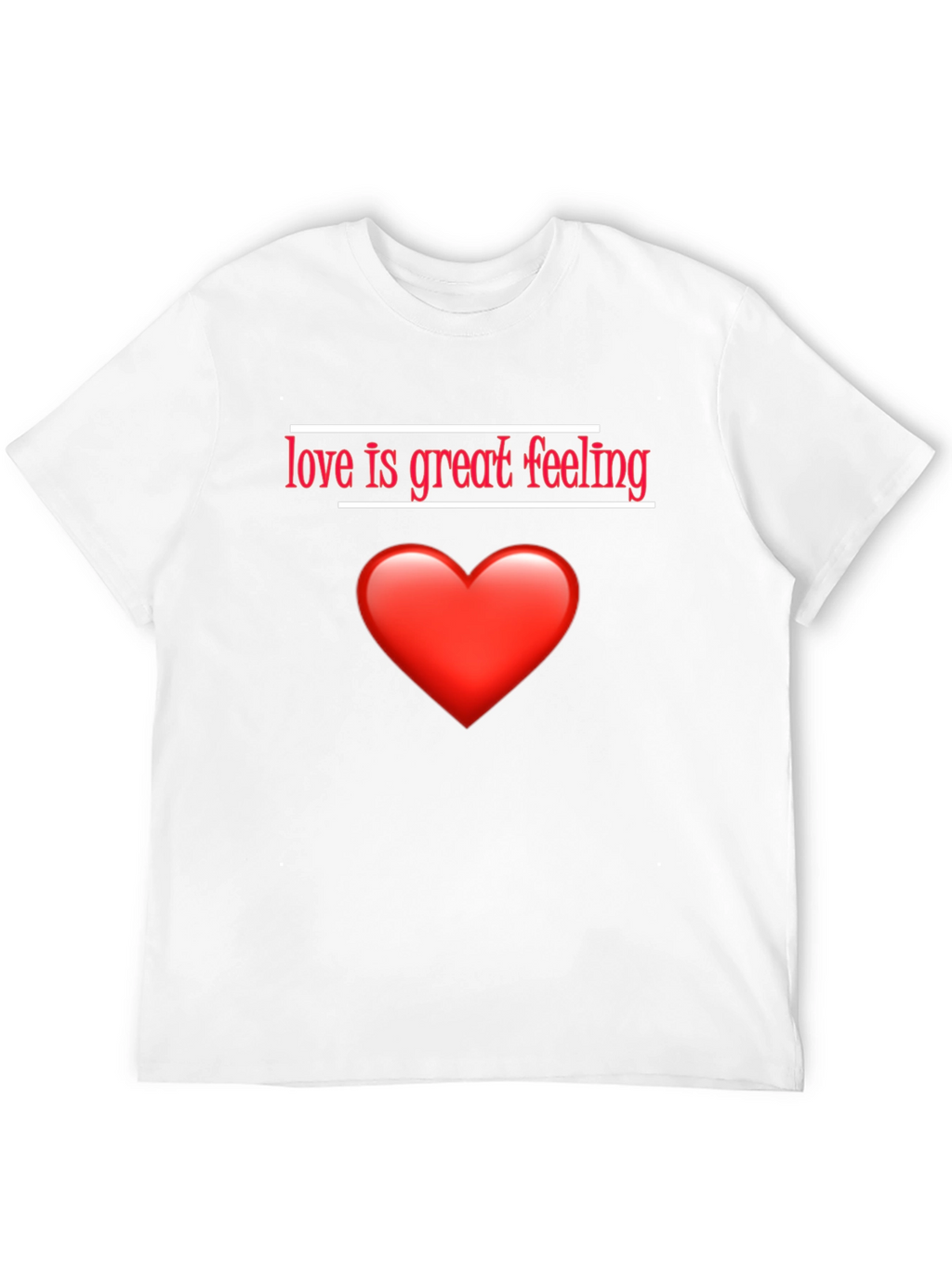 Love is Great Feeling Black T-Shirt