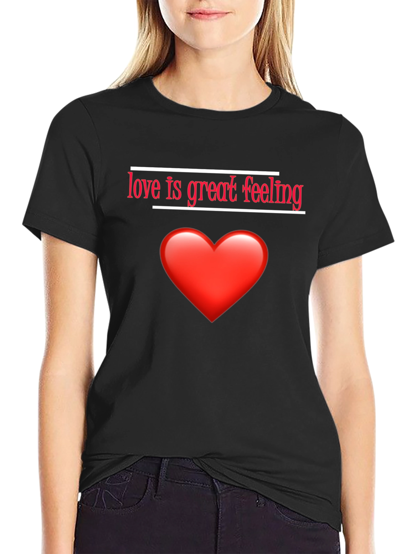 Love is Great Feeling Black T-Shirt