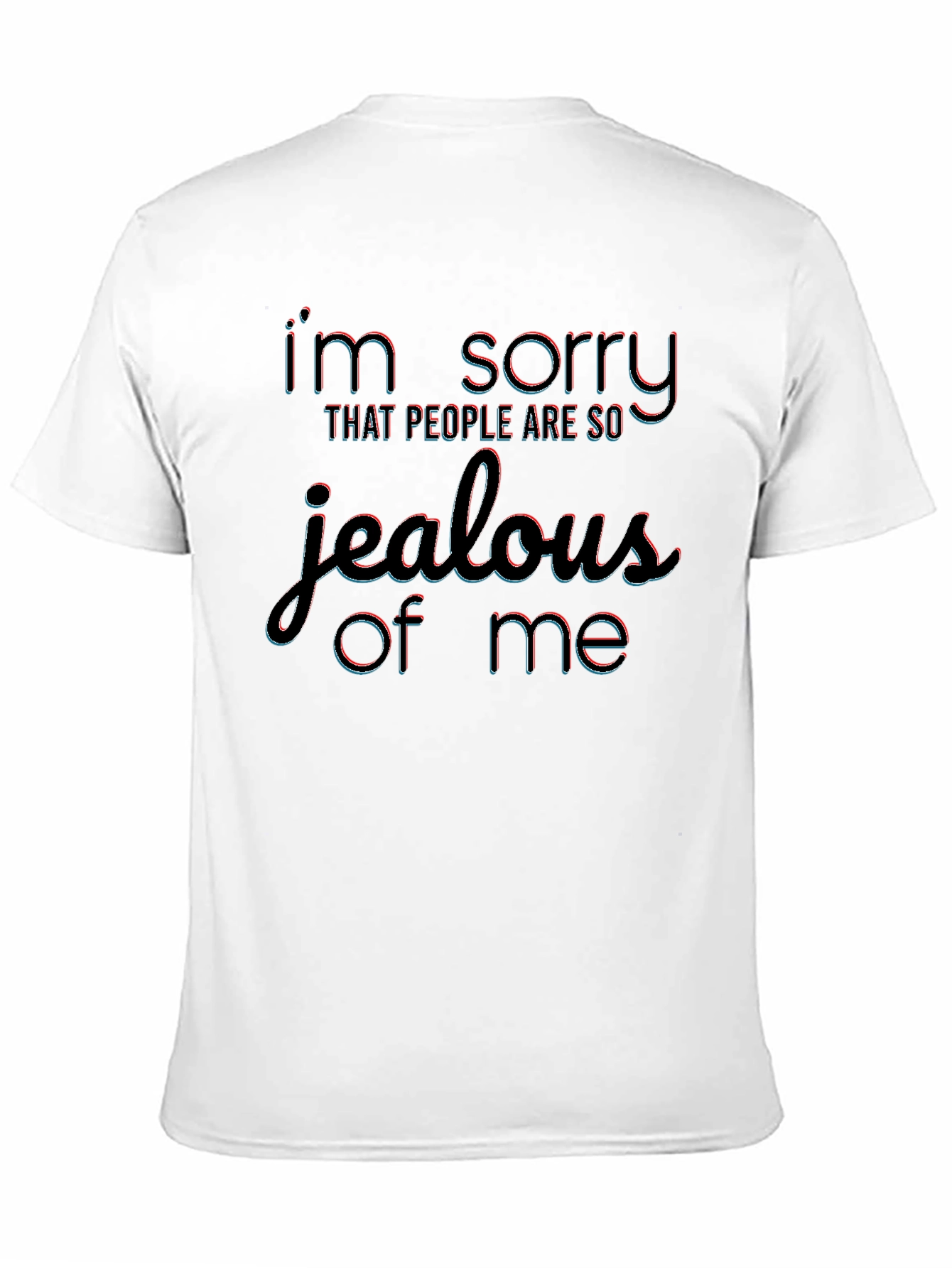 Jealous of Me Black T-Shirt