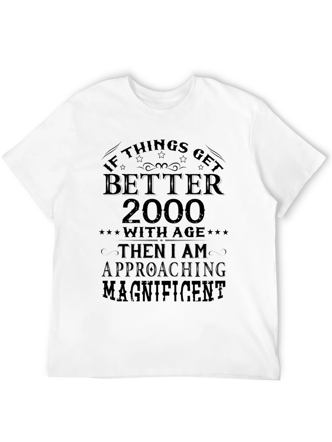 Funny 2000 Birthday T-Shirt - Magnificent