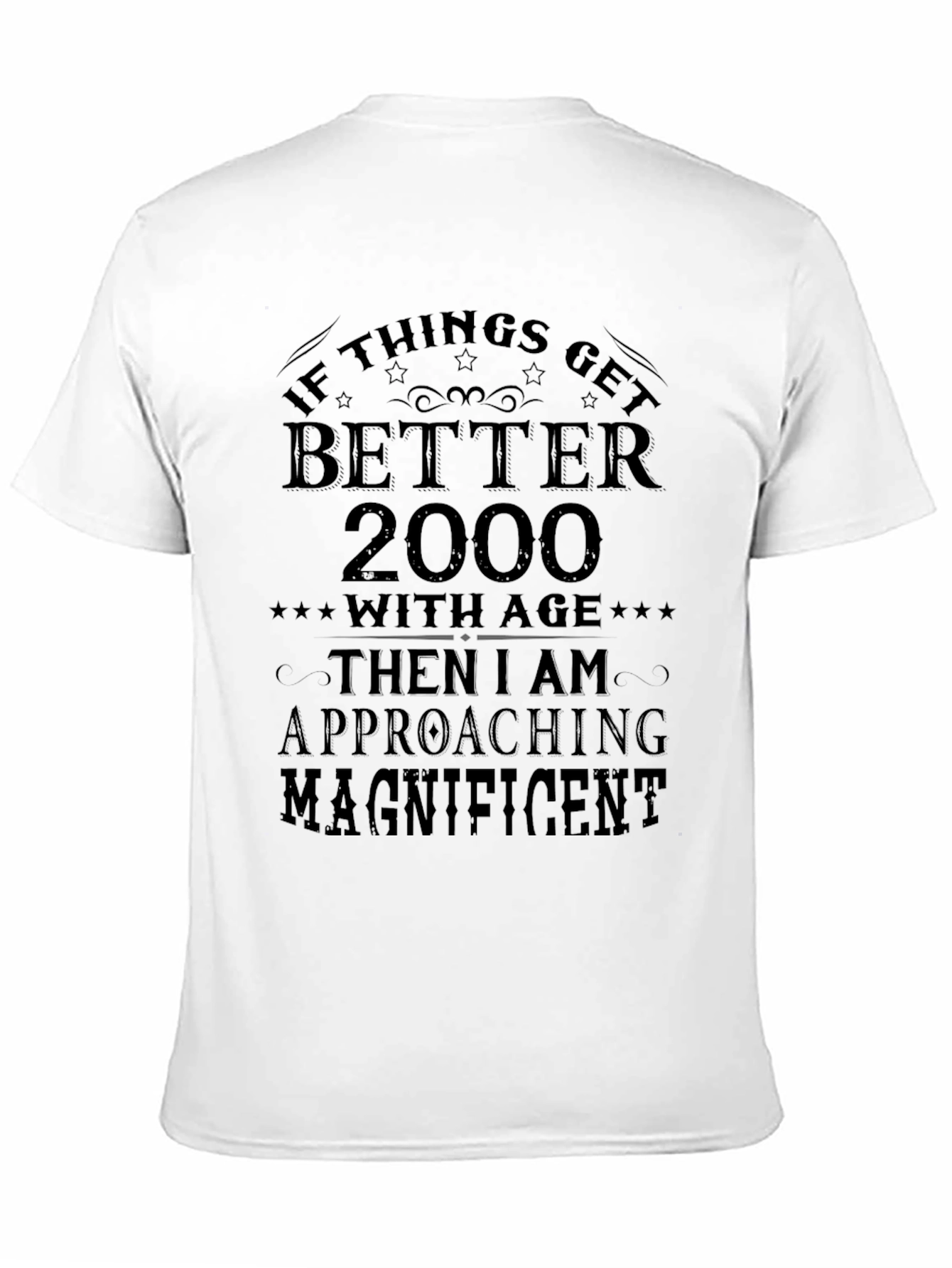 Funny 2000 Birthday T-Shirt - Magnificent