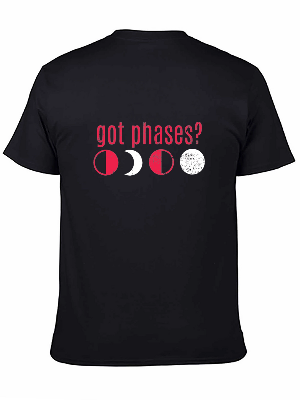 Got Phases? Black Graphic T-Shirt