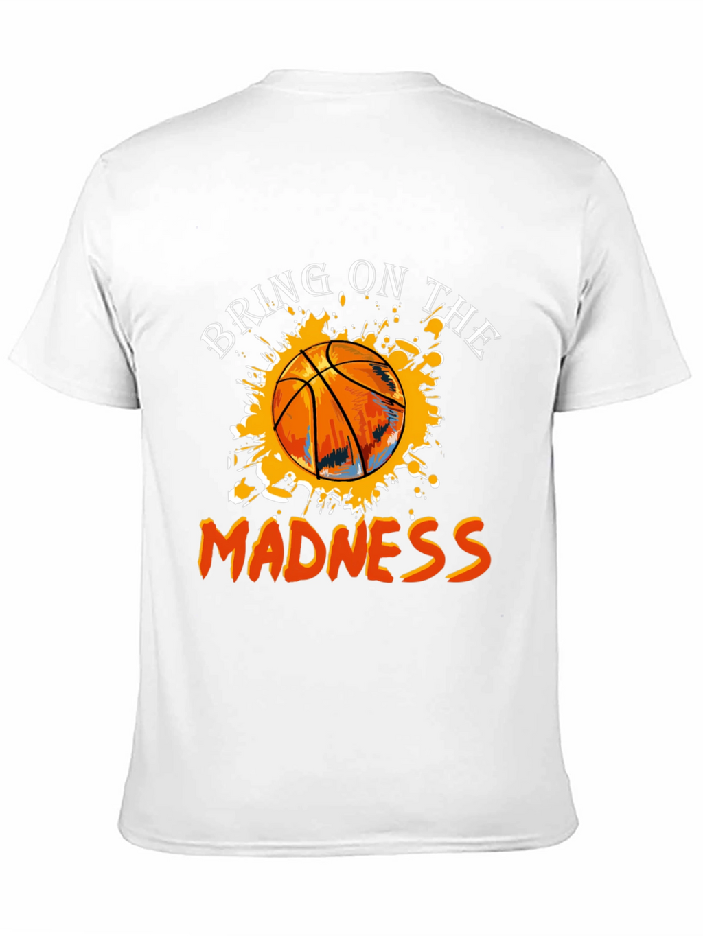 Bring on the Madness Basketball Graphic Tee