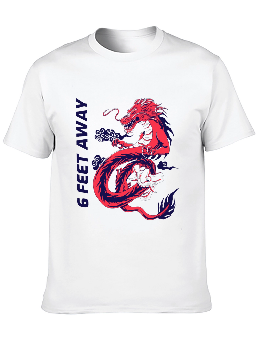 Dragon 6 Feet Away Graphic Tee