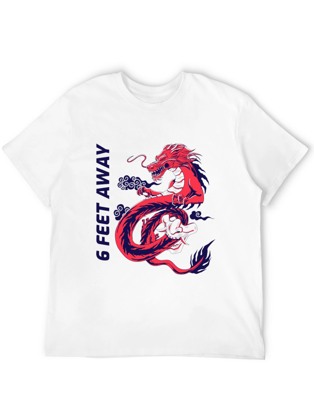 Dragon 6 Feet Away Graphic Tee