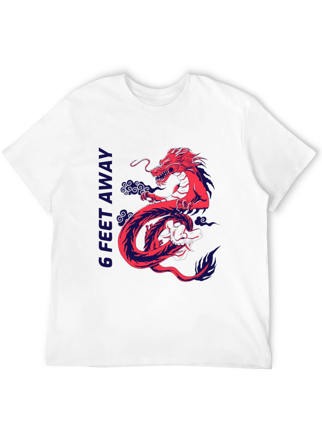 Dragon 6 Feet Away Graphic Tee
