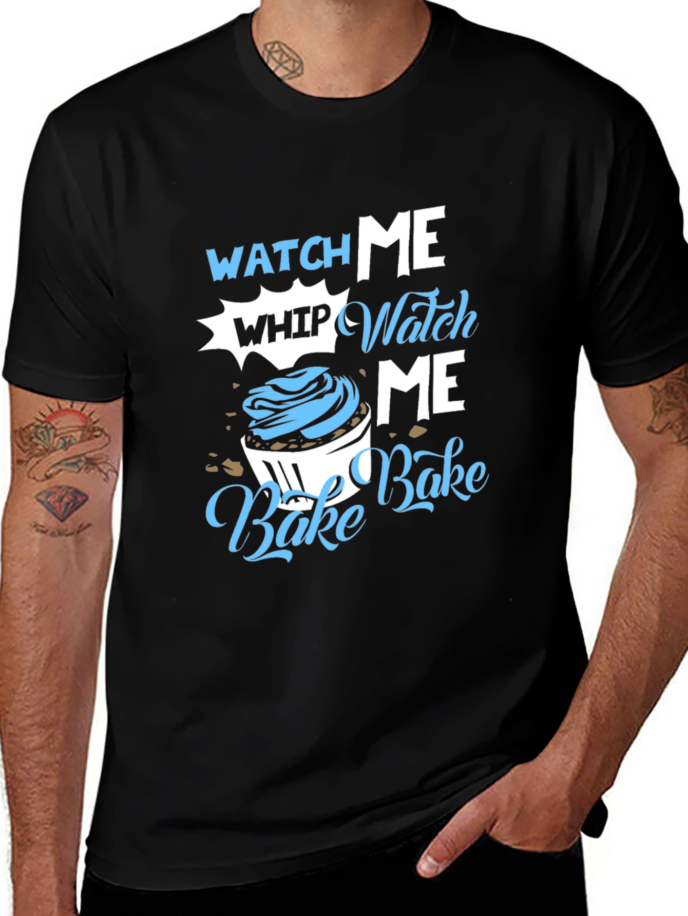 Watch Me Whip Bake T-Shirt