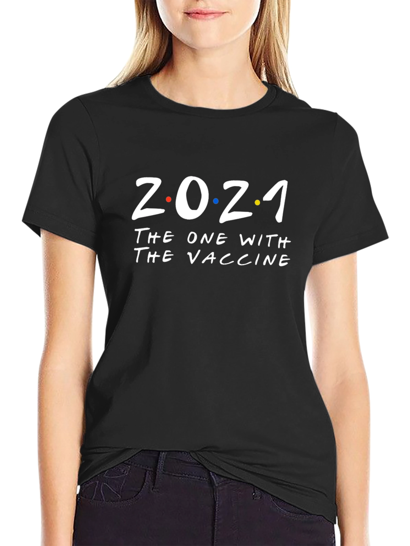 2021 The One With The Vaccine T-Shirt - Black