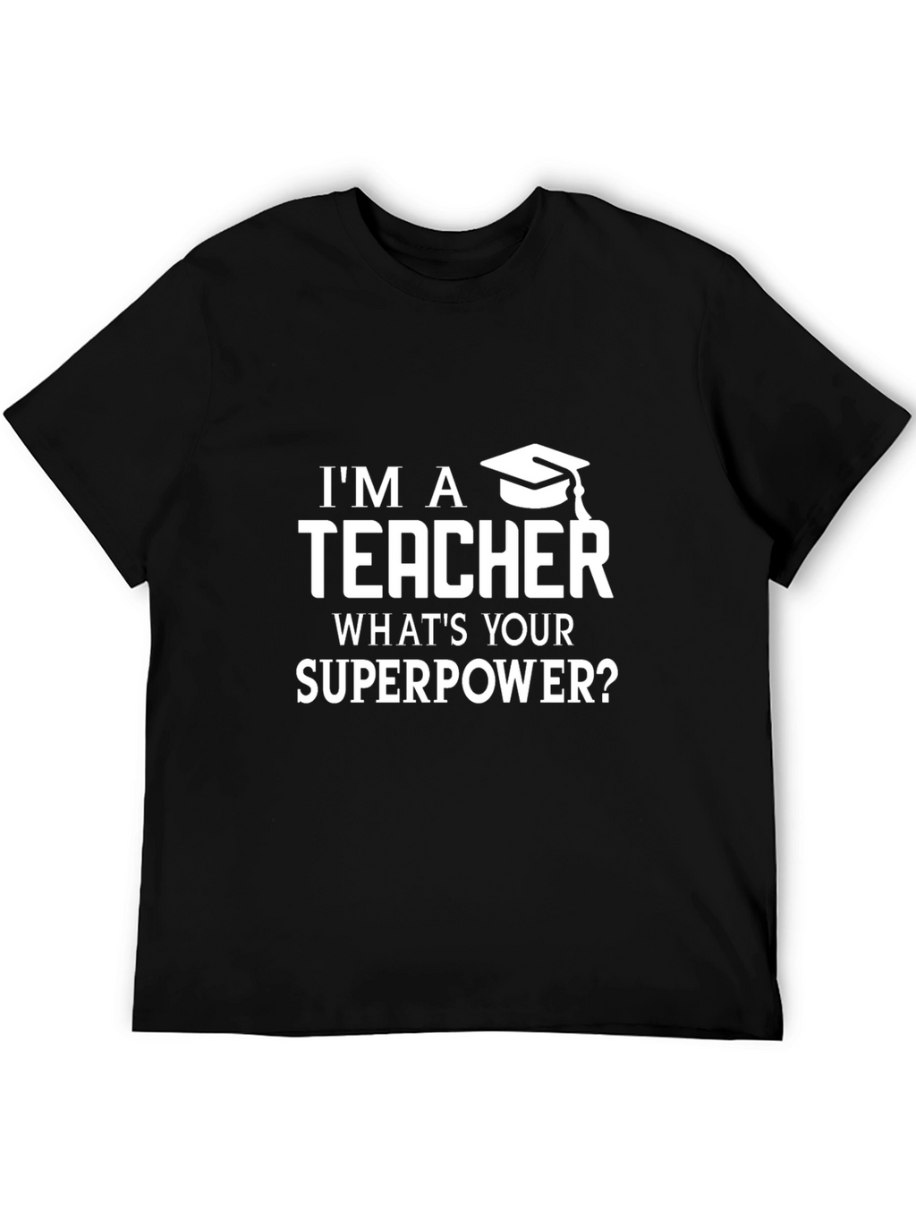 Teacher Superpower Graphic Tee