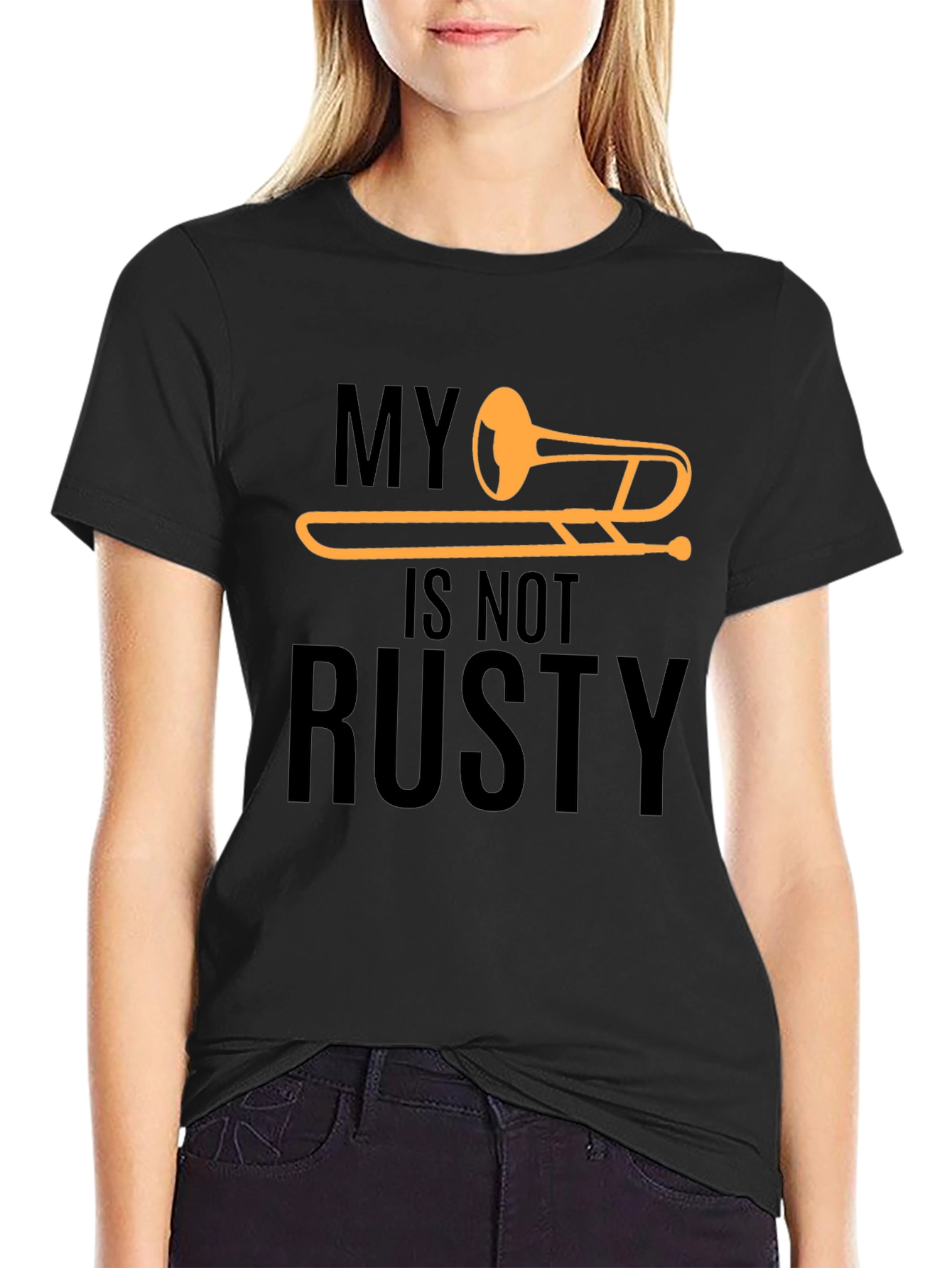 My Trombone Is Not Rusty T-Shirt