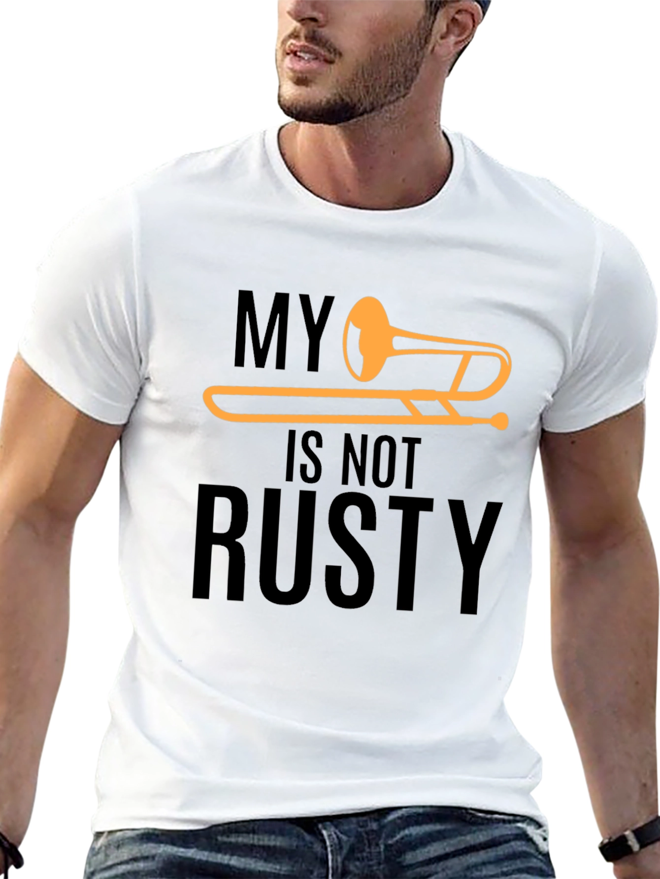 My Trombone Is Not Rusty T-Shirt