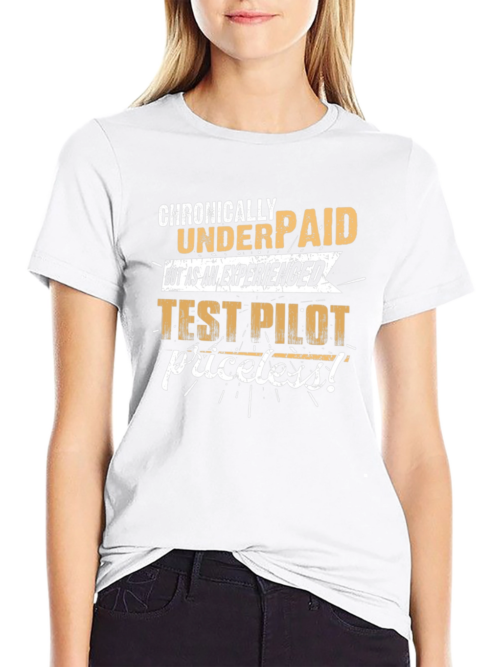 Chronically Underpaid Test Pilot Graphic T-Shirt