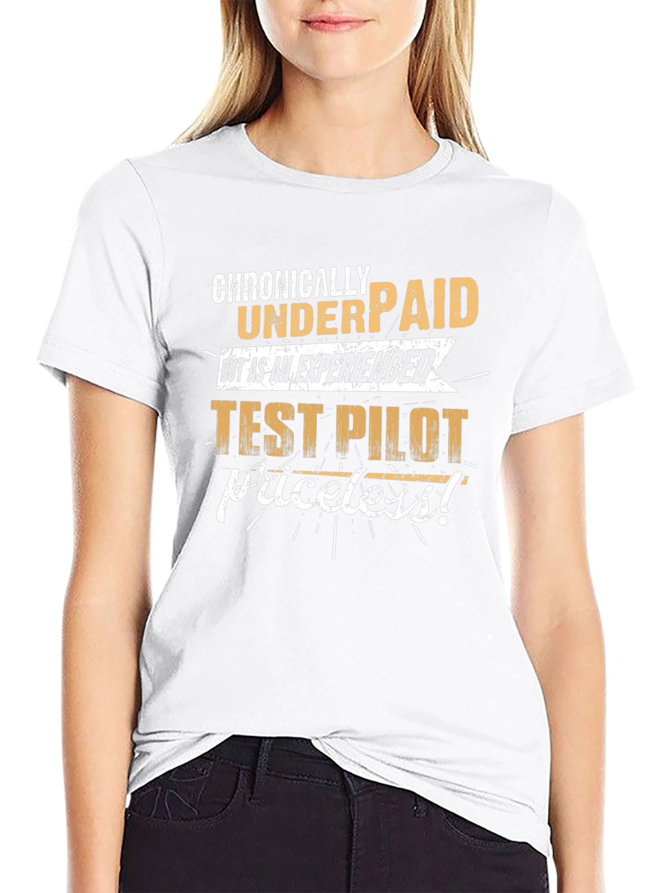 Chronically Underpaid Test Pilot Graphic T-Shirt