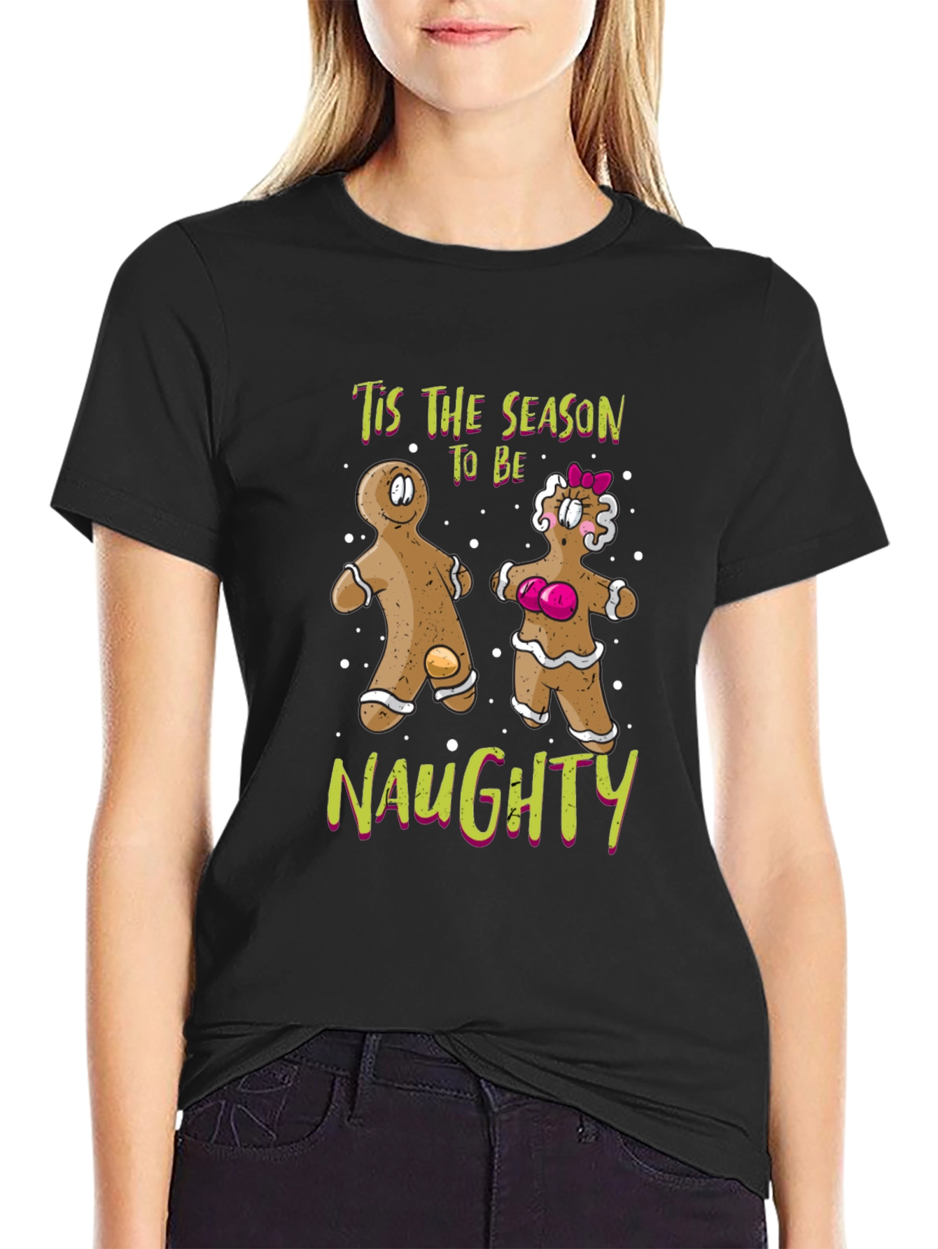 Tis The Season To Be Naughty Gingerbread T-Shirt