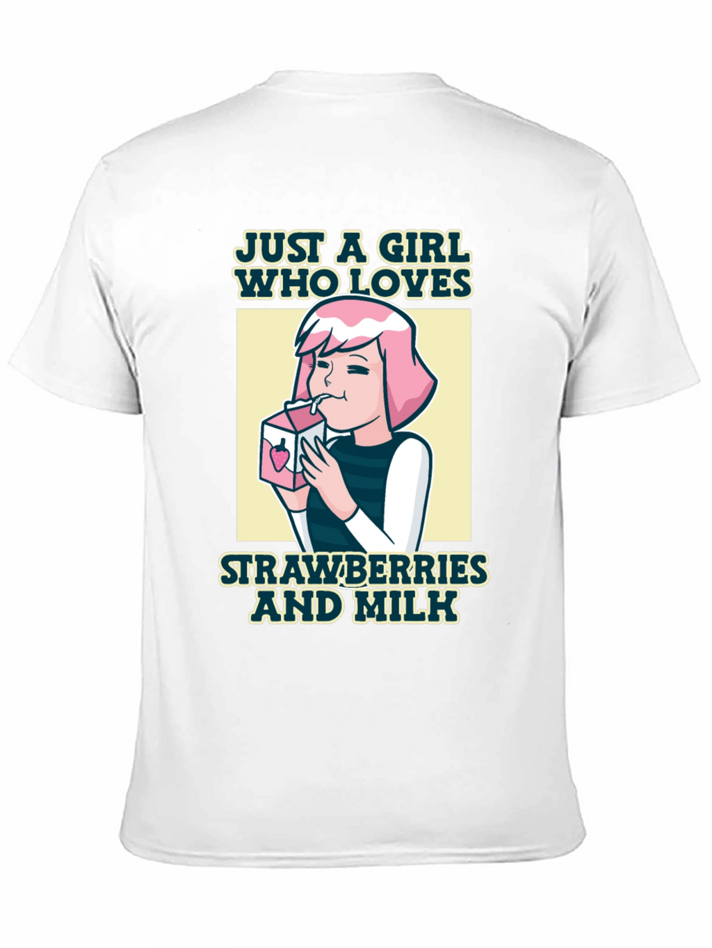 Just a Girl Who Loves Strawberries and Milk T-Shirt