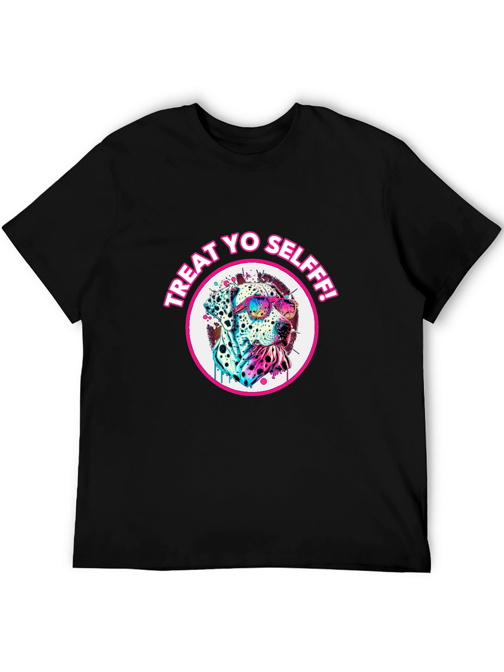 Treat Yo Self Dalmatian T-Shirt - Cool Dog Tee