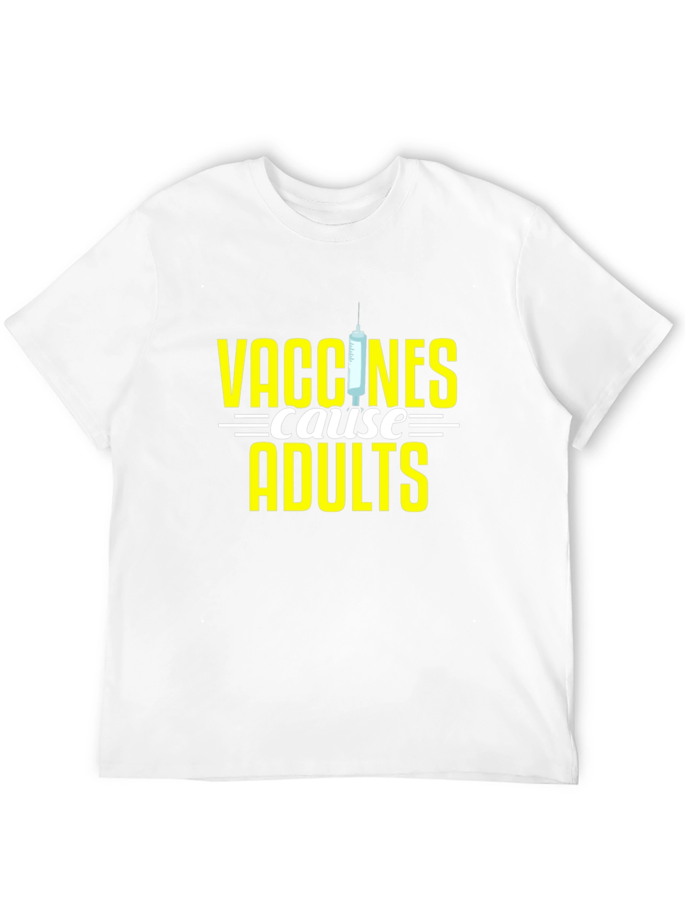 Vaccines Cause Adults Black T-Shirt