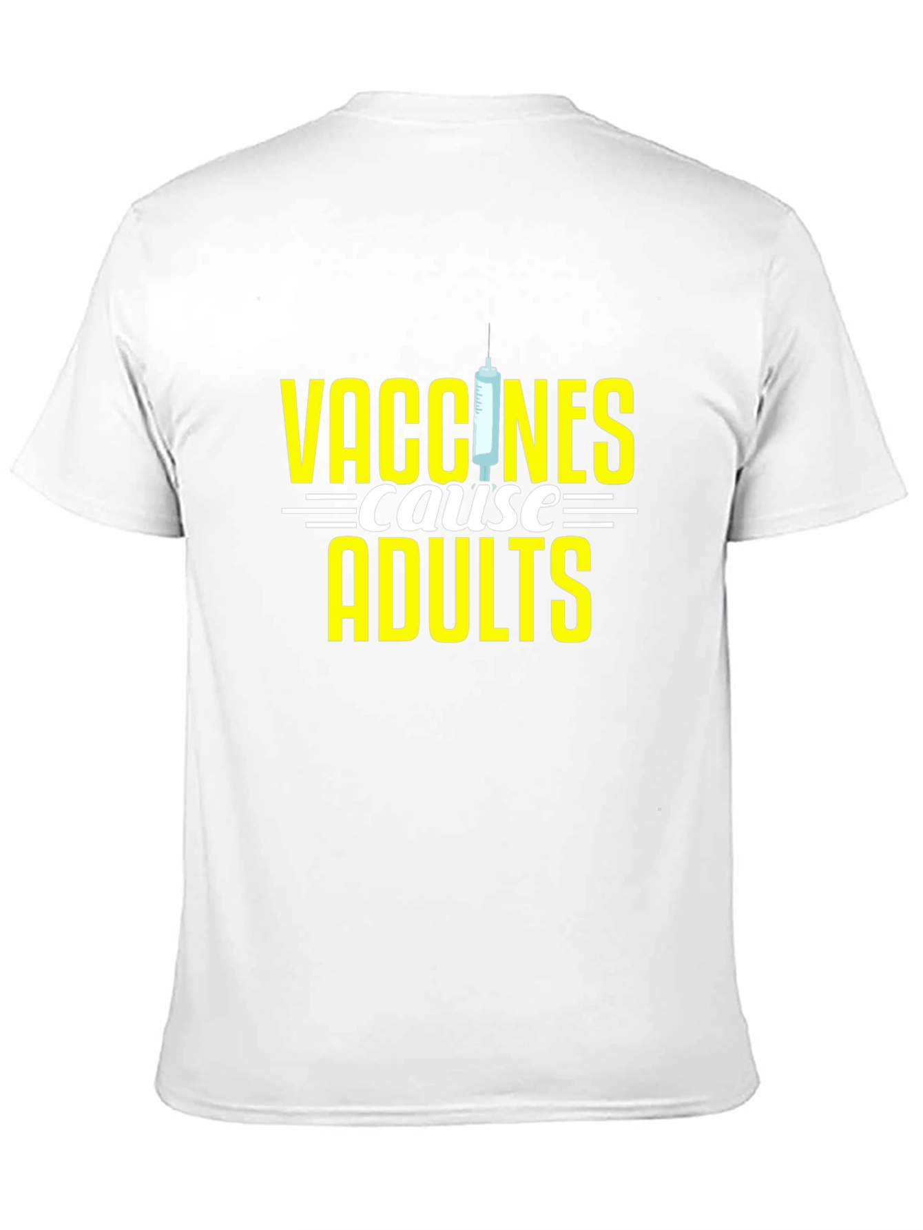 Vaccines Cause Adults Black T-Shirt