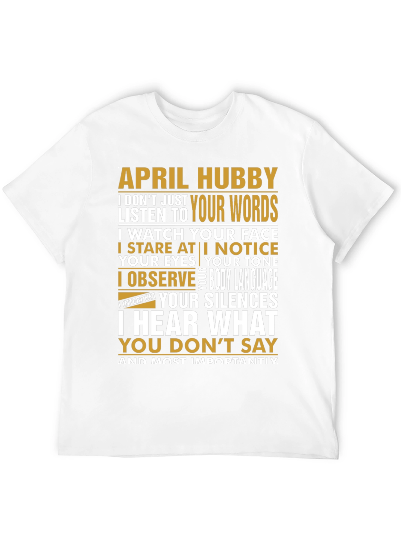 April Hubby Graphic T-Shirt - Relationship Humor