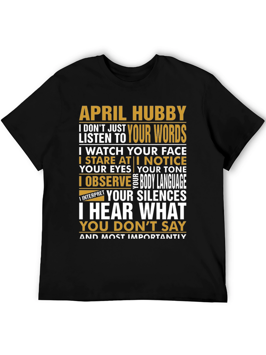 April Hubby Graphic T-Shirt - Relationship Humor