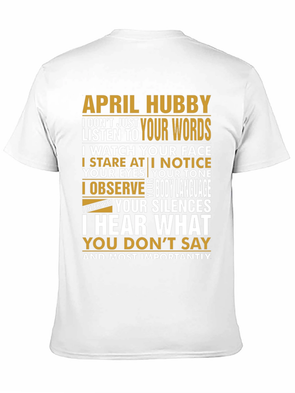 April Hubby Graphic T-Shirt - Relationship Humor
