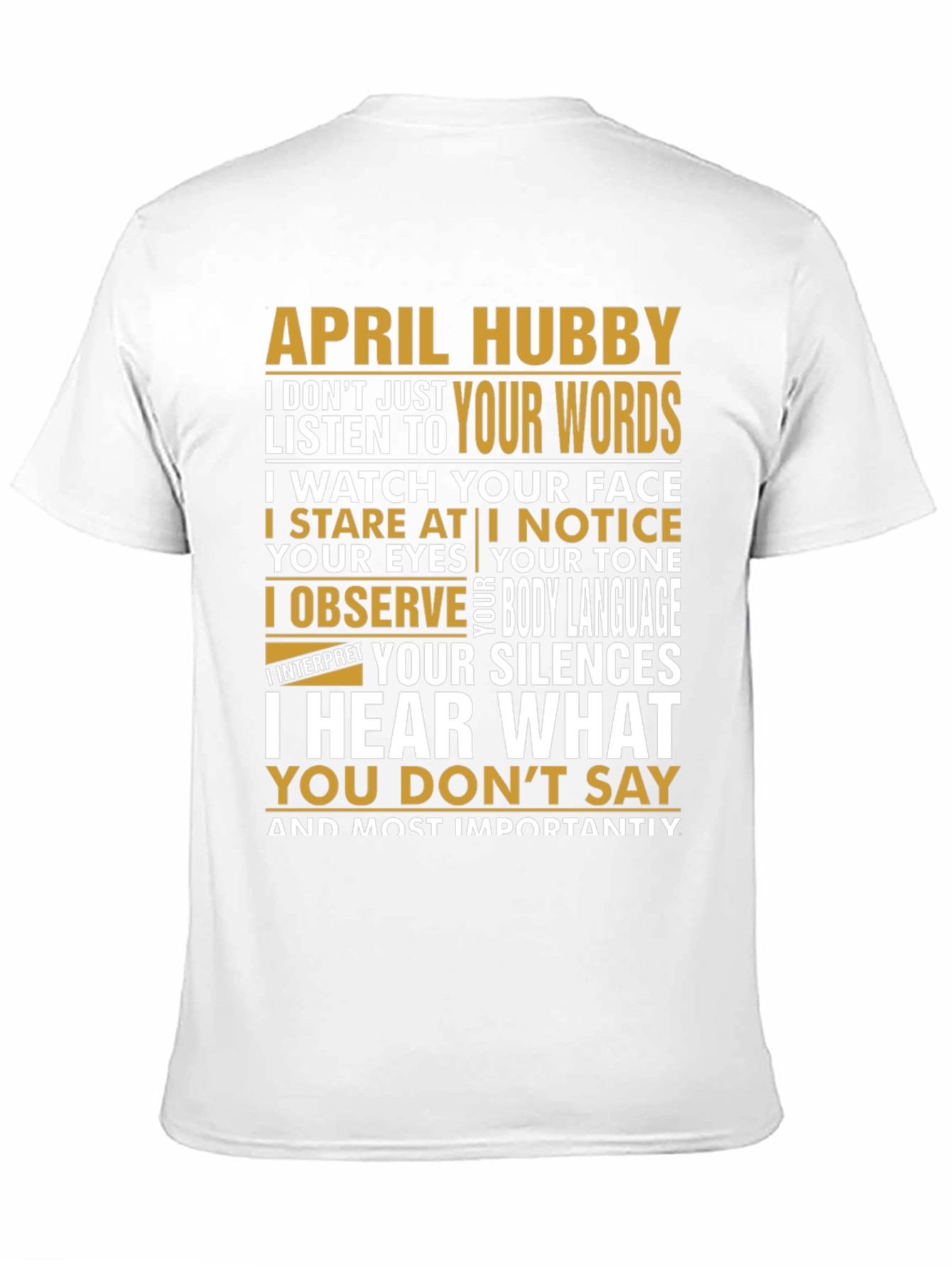 April Hubby Graphic T-Shirt - Relationship Humor