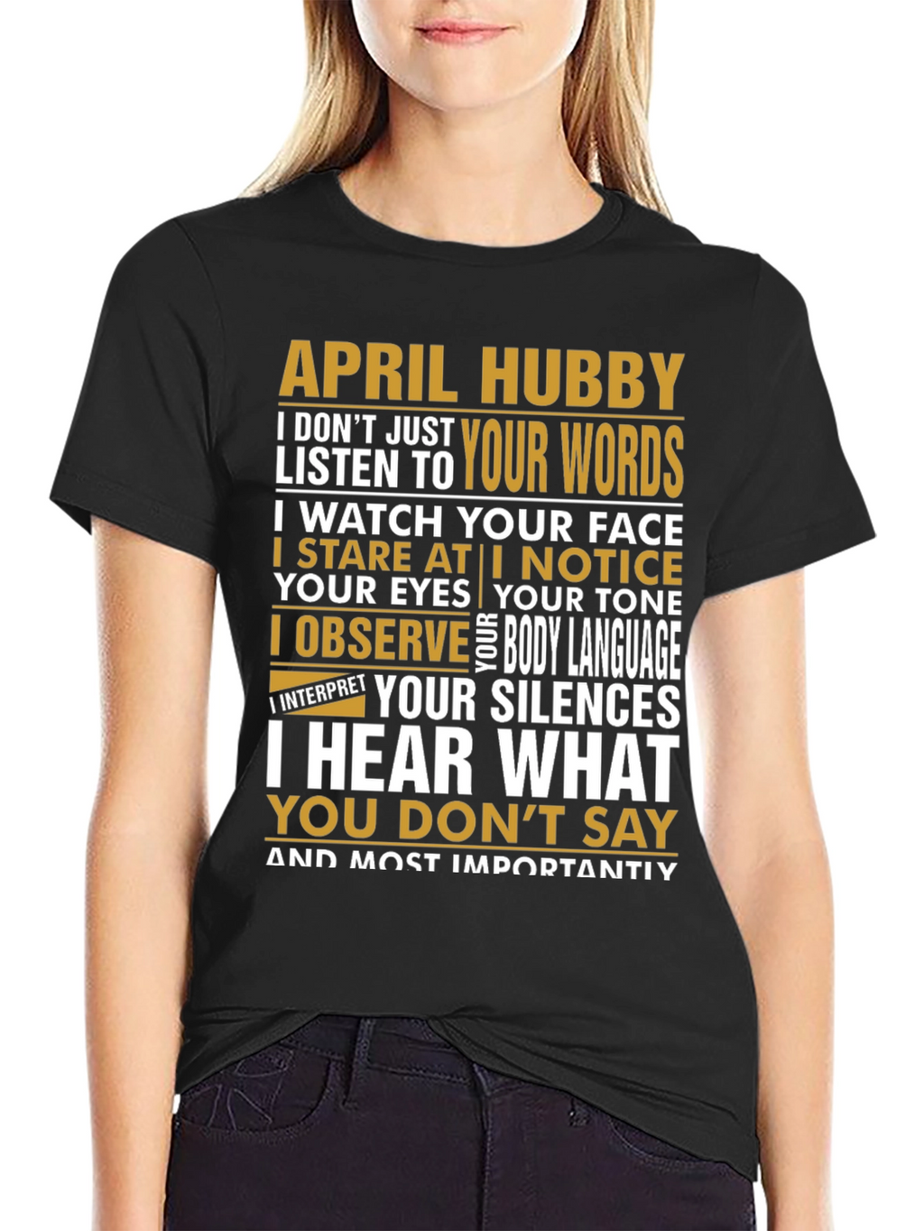 April Hubby Graphic T-Shirt - Relationship Humor